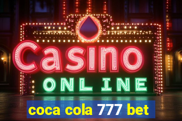 coca cola 777 bet